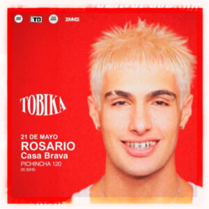 TOBIKA LLEGA A ROSARIO EN SU PRIMERA GIRA: FOLKLORE, BARRIO Y EL AUDIO MÁS VIRAL DE TIKTOK