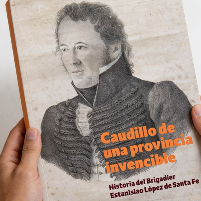 SE PRESENTA EN LA FERIA DEL LIBRO UNA BIOGRAFÍA DEL BRIGADIER ESTANISLAO LÓPEZ